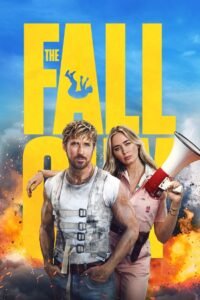 The Fall Guy (2024) Cast, Release Date, Review, Trailer