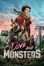 Love and Monsters (2020) Cast, Release Date, Review, Trailer