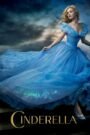 Cinderella (2015) Cast, Release Date, Review, Trailer