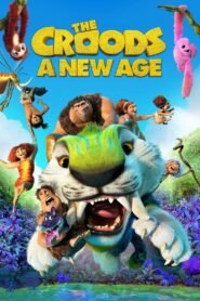 The Croods: A New Age (2020) Cast, Release Date, Review, Trailer