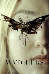 The Watchers (2024) Cast, Release Date, Review, Trailer