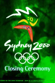 Sydney 2000 Olympics Closing Ceremony (2000) Cast, Release Date, Review, Trailer