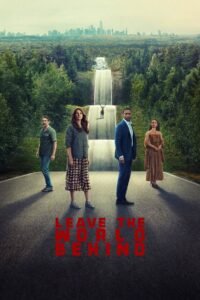 Leave the World Behind (2023) Cast, Release Date, Review, Trailer