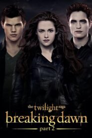 The Twilight Saga: Breaking Dawn – Part 2 (2012) Cast, Release Date, Review, Trailer