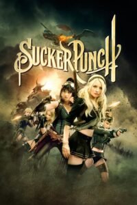 Sucker Punch (2011) Cast, Release Date, Review, Trailer