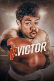 V de Víctor (2024) Cast, Release Date, Review, Trailer