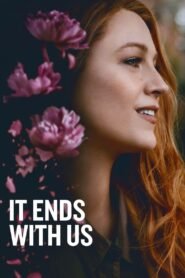 It Ends with Us (2024) Cast, Release Date, Review, Trailer