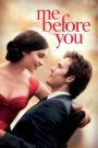 Me Before You (2016) Cast, Release Date, Review, Trailer