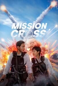 Mission: Cross (2024) Cast, Release Date, Review, Trailer