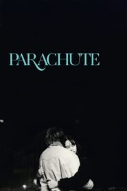 Parachute (2024) Cast, Release Date, Review, Trailer