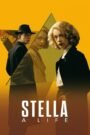 Stella. A Life. (2024) Cast, Release Date, Review, Trailer