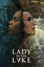 Lady in the Lake (2024) Cast, Release Date, Review, Trailer