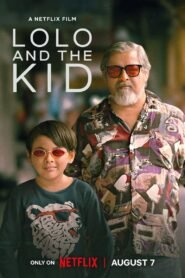 Lolo and the Kid (2024) Cast, Release Date, Review, Trailer