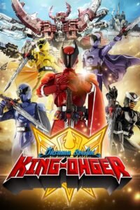 Ōsama Sentai Kingu-Ōjā (2023) Cast, Release Date, Review, Trailer