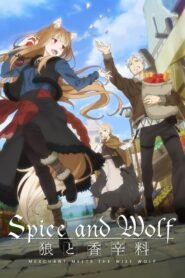 Spice and Wolf: MERCHANT MEETS THE WISE WOLF (2024) Cast, Release Date, Review, Trailer