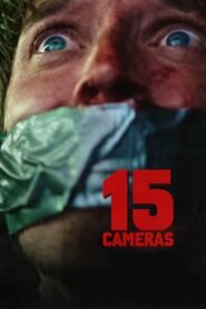 15 Cameras (2023) Cast, Release Date, Review, Trailer