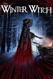 The Winter Witch (2024) Cast, Release Date, Review, Trailer