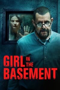 Girl in the Basement (2021) Cast, Release Date, Review, Trailer