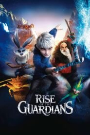 Rise of the Guardians (2012) Cast, Release Date, Review, Trailer