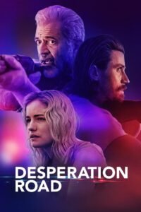 Desperation Road (2023) Cast, Release Date, Review, Trailer