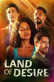 Land of Desire (2023) Cast, Release Date, Review, Trailer