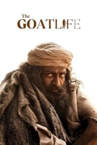 The Goat Life (2024) Cast, Release Date, Review, Trailer