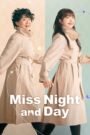 Miss Night and Day (2024) Cast, Release Date, Review, Trailer