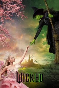 Wicked (2024) Cast, Release Date, Review, Trailer