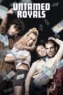 Untamed Royals (2024) Cast, Release Date, Review, Trailer