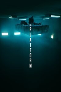 The Platform (2019) Cast, Release Date, Review, Trailer