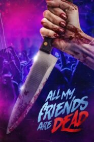 #AMFAD: All My Friends Are Dead (2024) Cast, Release Date, Review, Trailer